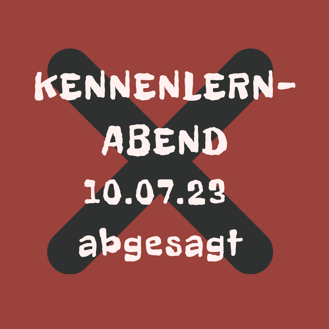 Featured image for “Absage Kennenlernabend”